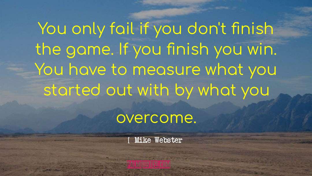 Webster quotes by Mike Webster