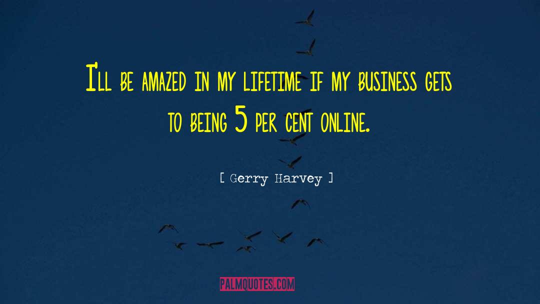 Wecken Online quotes by Gerry Harvey