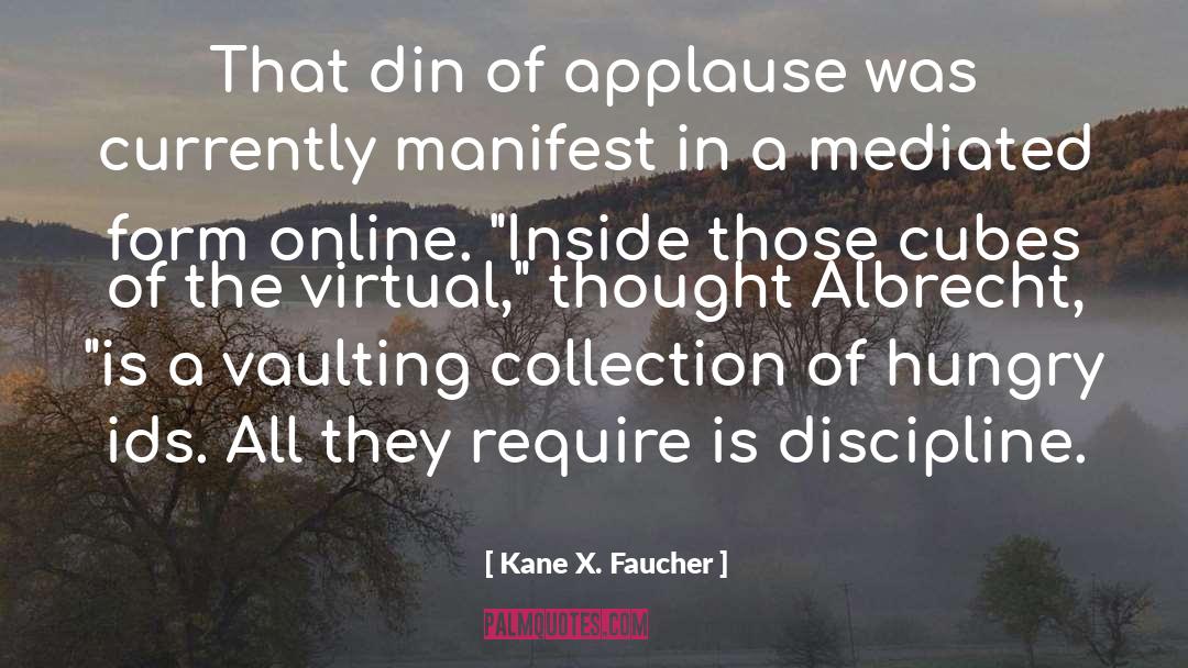 Wecken Online quotes by Kane X. Faucher