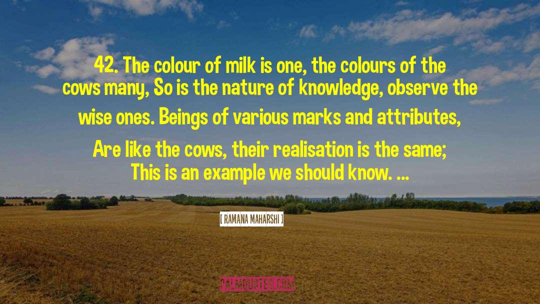 Weckerle Milk quotes by Ramana Maharshi