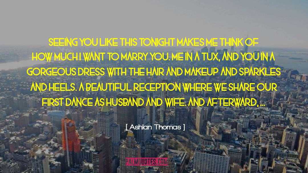 Wedding Banquet quotes by Ashlan Thomas