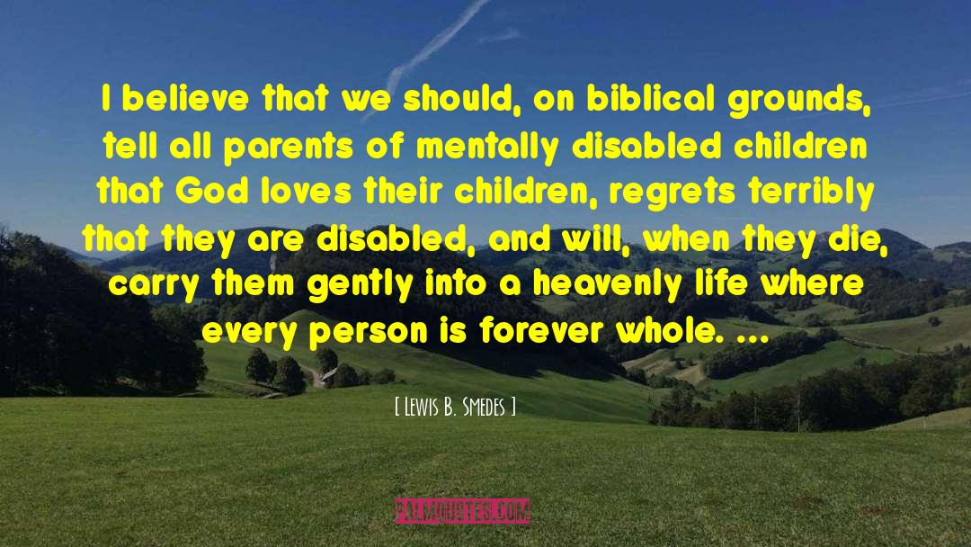Wedding Biblical quotes by Lewis B. Smedes