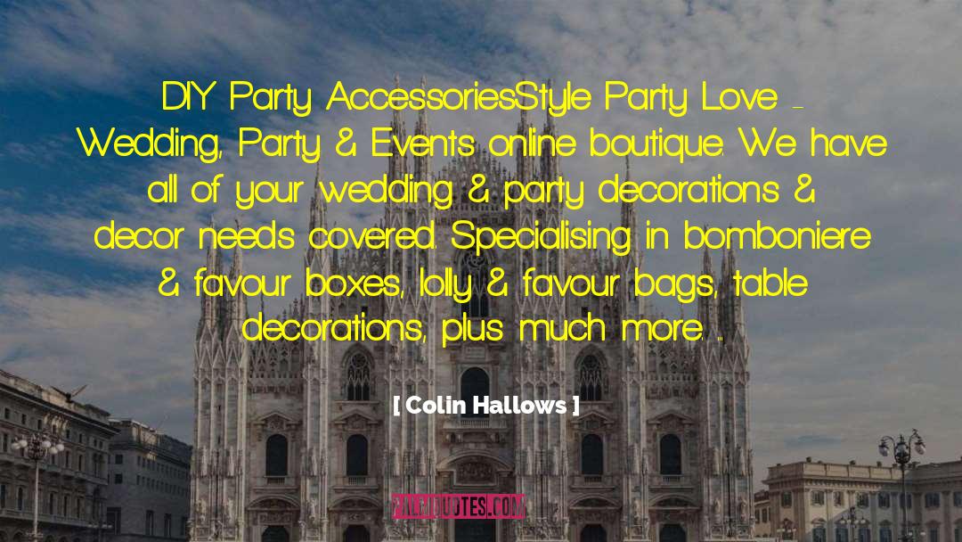 Wedding Bomboniere quotes by Colin Hallows