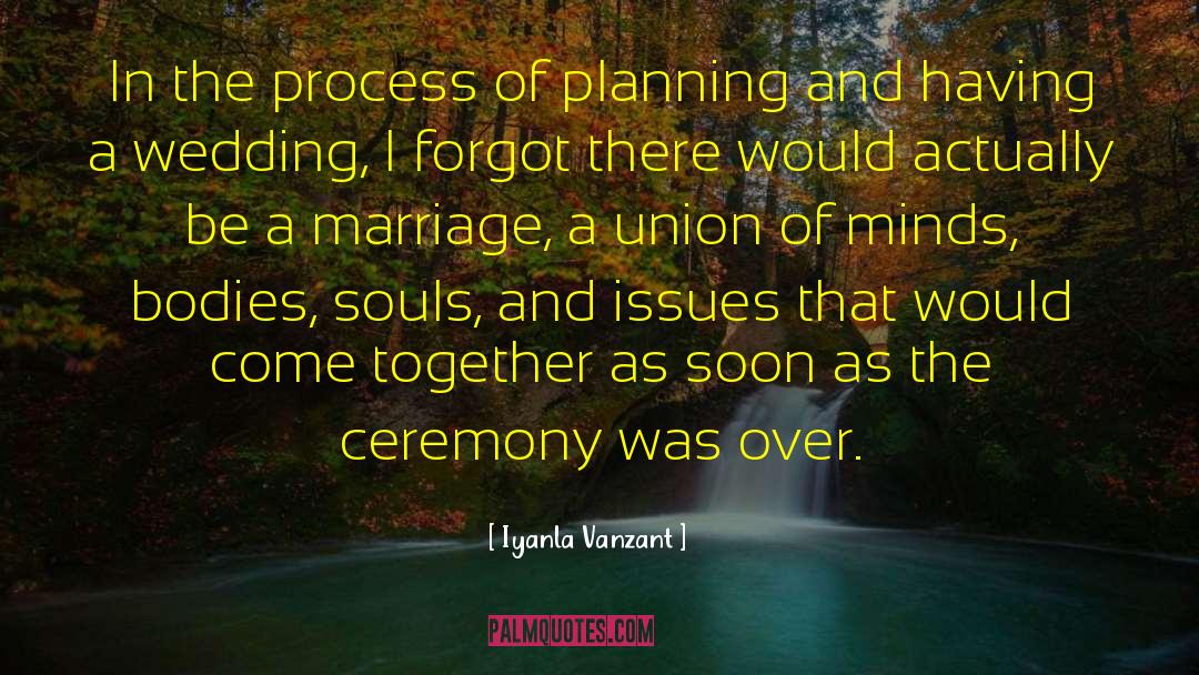 Wedding Ceremony Program quotes by Iyanla Vanzant