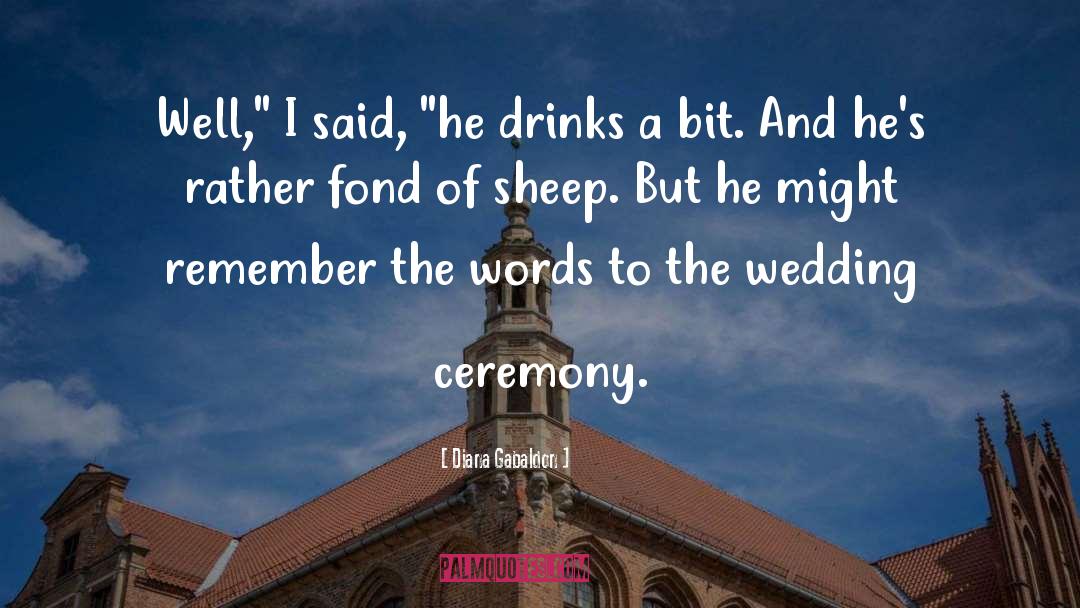 Wedding Ceremony Program quotes by Diana Gabaldon