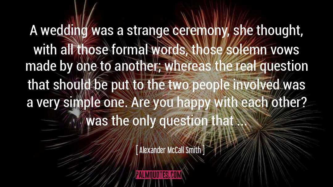 Wedding Ceremony Program quotes by Alexander McCall Smith