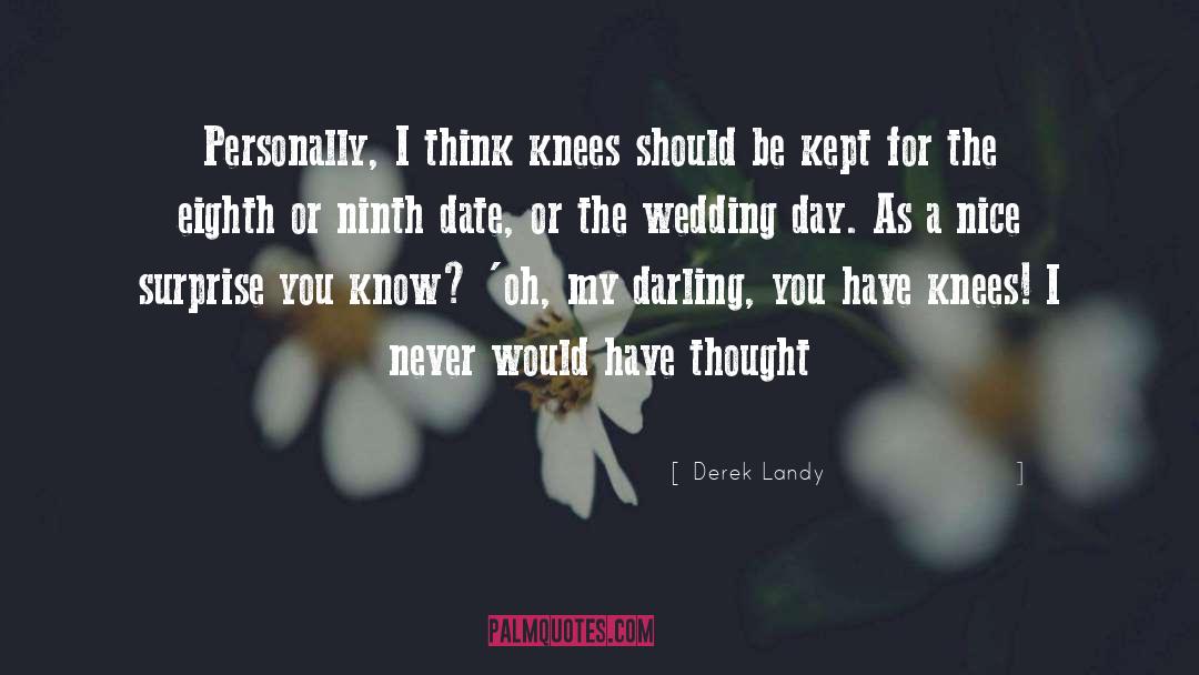 Wedding Day quotes by Derek Landy