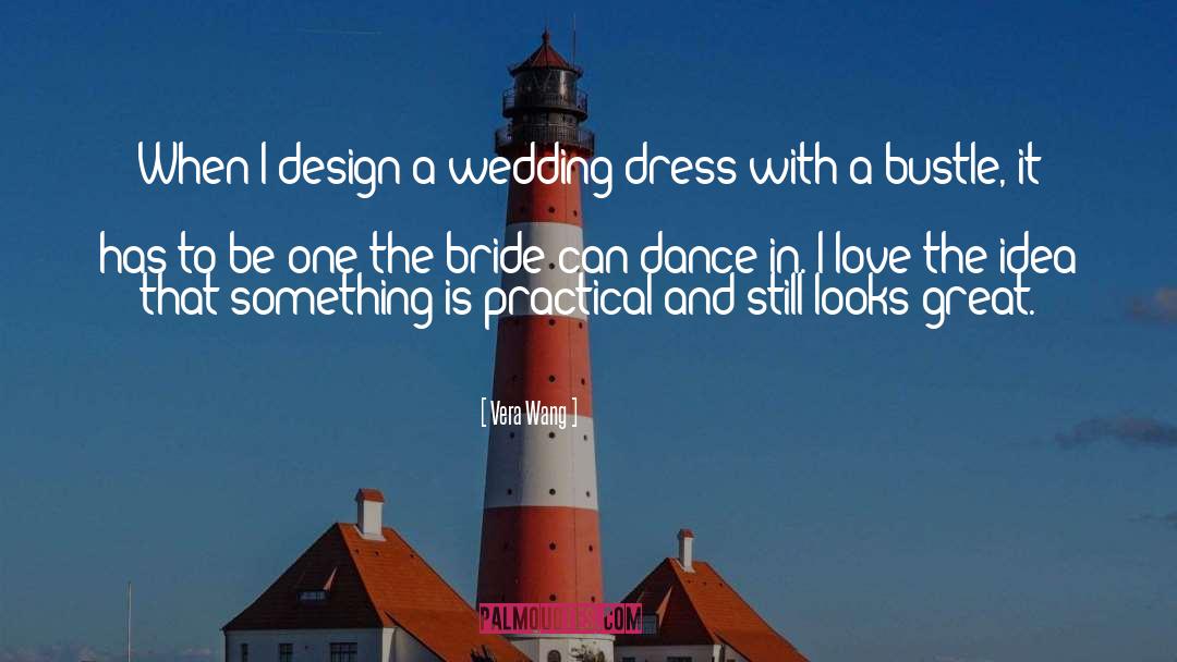 Wedding Dress quotes by Vera Wang