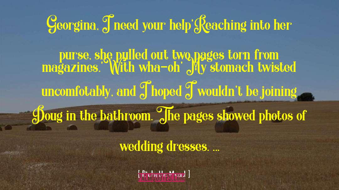 Wedding Dresses quotes by Richelle Mead