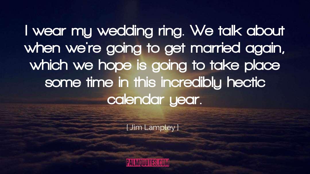 Wedding License quotes by Jim Lampley