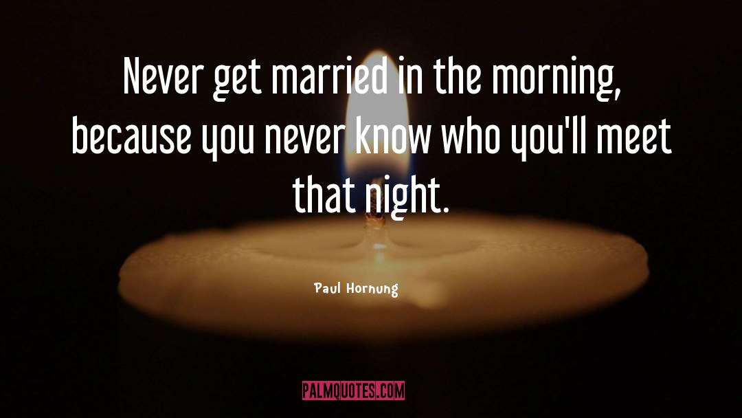 Wedding quotes by Paul Hornung