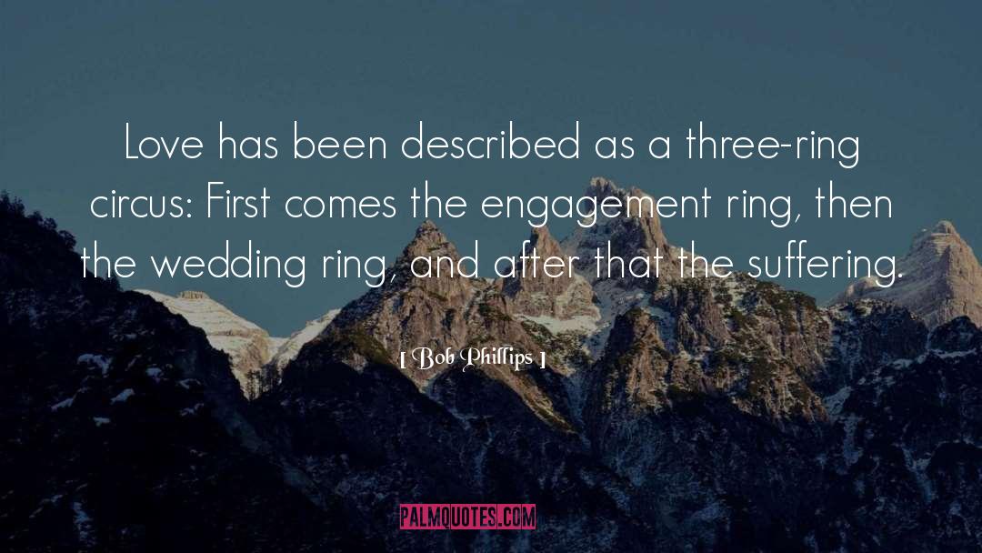Wedding Ring quotes by Bob Phillips