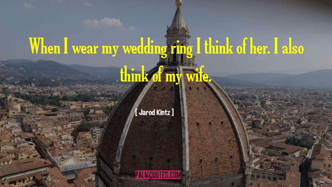 Wedding Ring quotes by Jarod Kintz