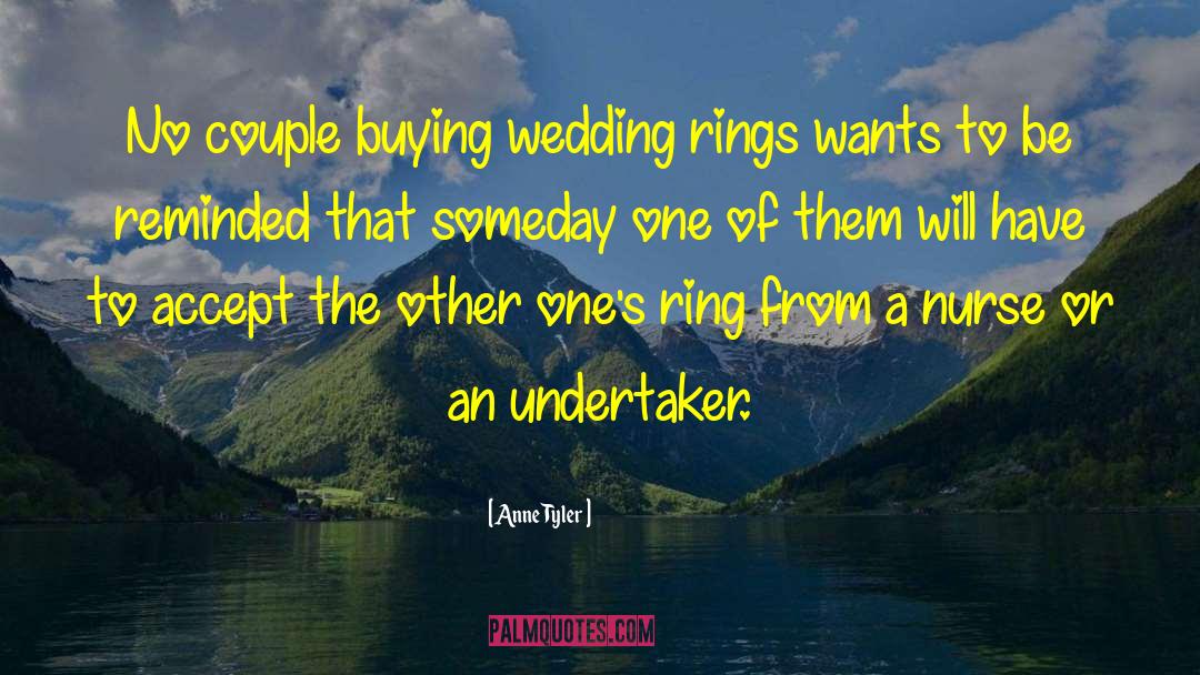 Wedding Rings quotes by Anne Tyler