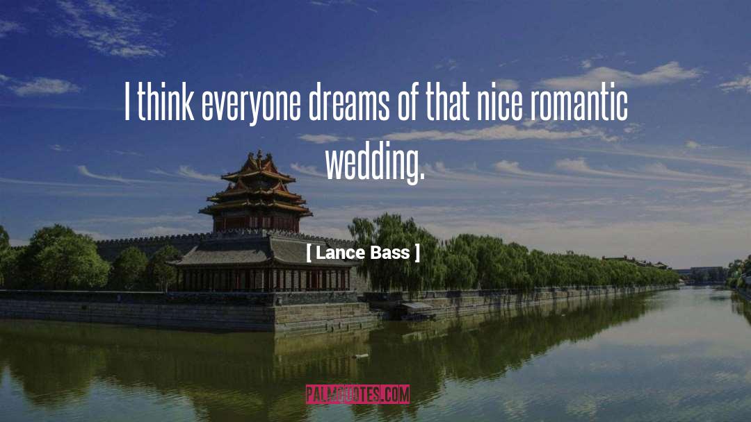 Wedding Speeches Movie quotes by Lance Bass