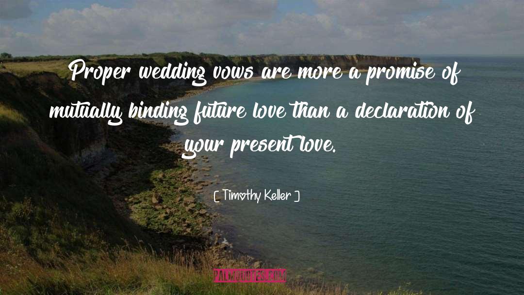 Wedding Vows quotes by Timothy Keller
