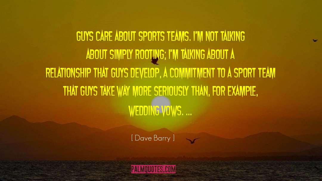 Wedding Vows quotes by Dave Barry