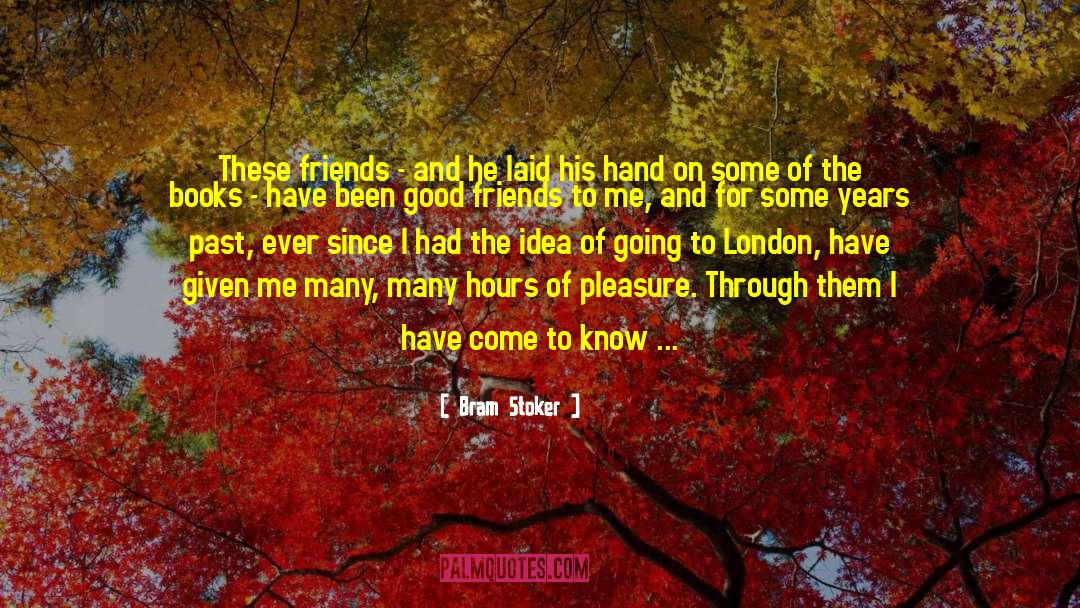 Weddings And Friends quotes by Bram Stoker