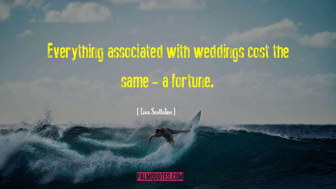 Weddings quotes by Lisa Scottoline