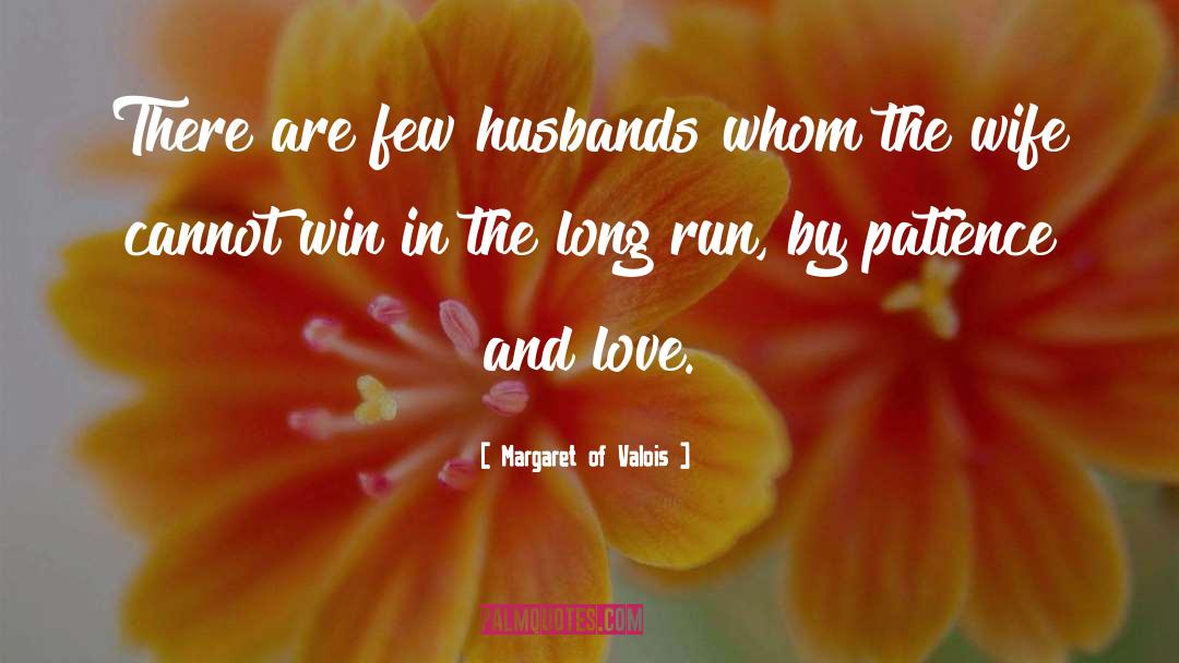 Wedlock quotes by Margaret Of Valois