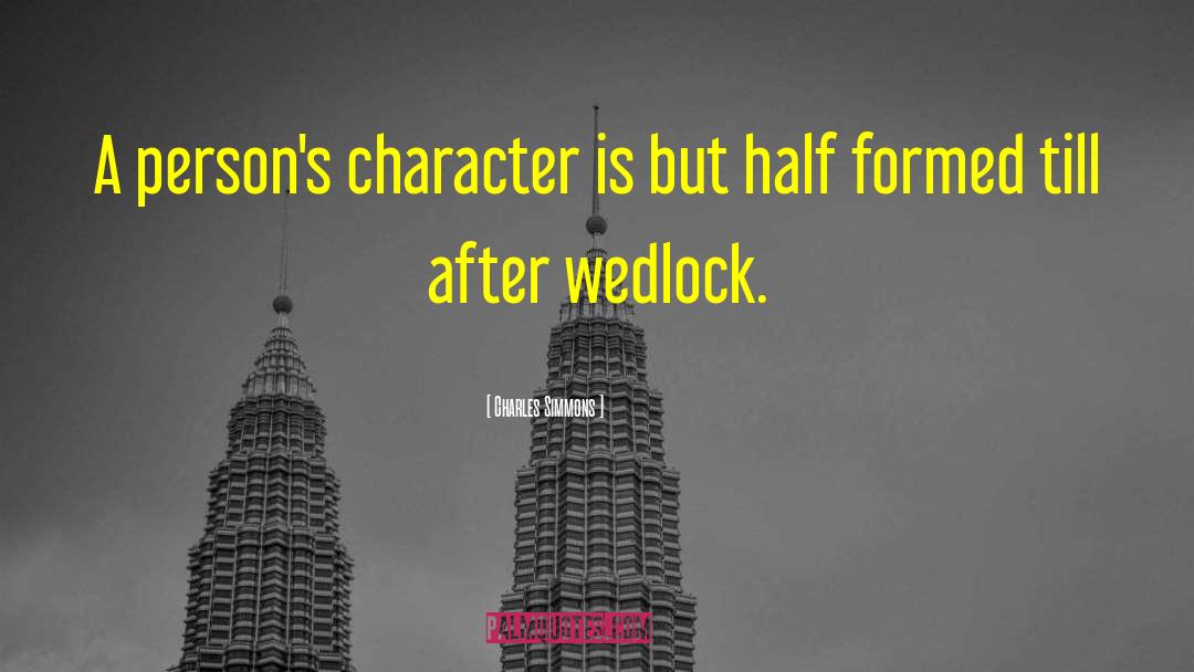 Wedlock quotes by Charles Simmons