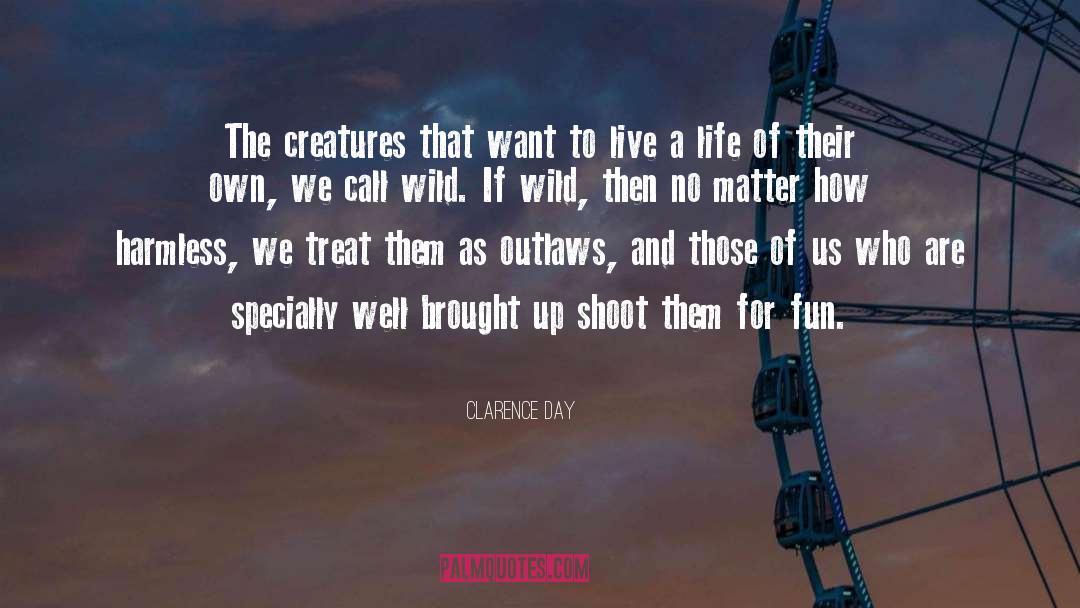 Wednesday Fun Day quotes by Clarence Day