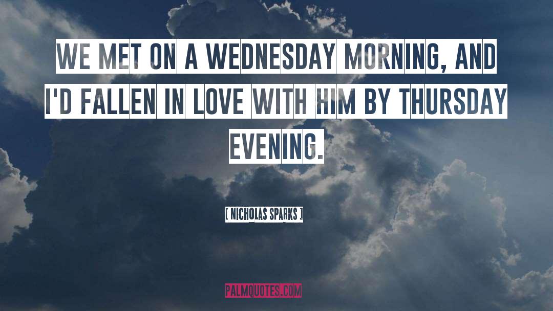 Wednesday Morning quotes by Nicholas Sparks