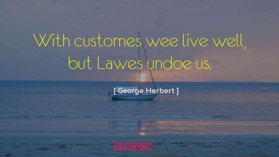 Wee Editions quotes by George Herbert