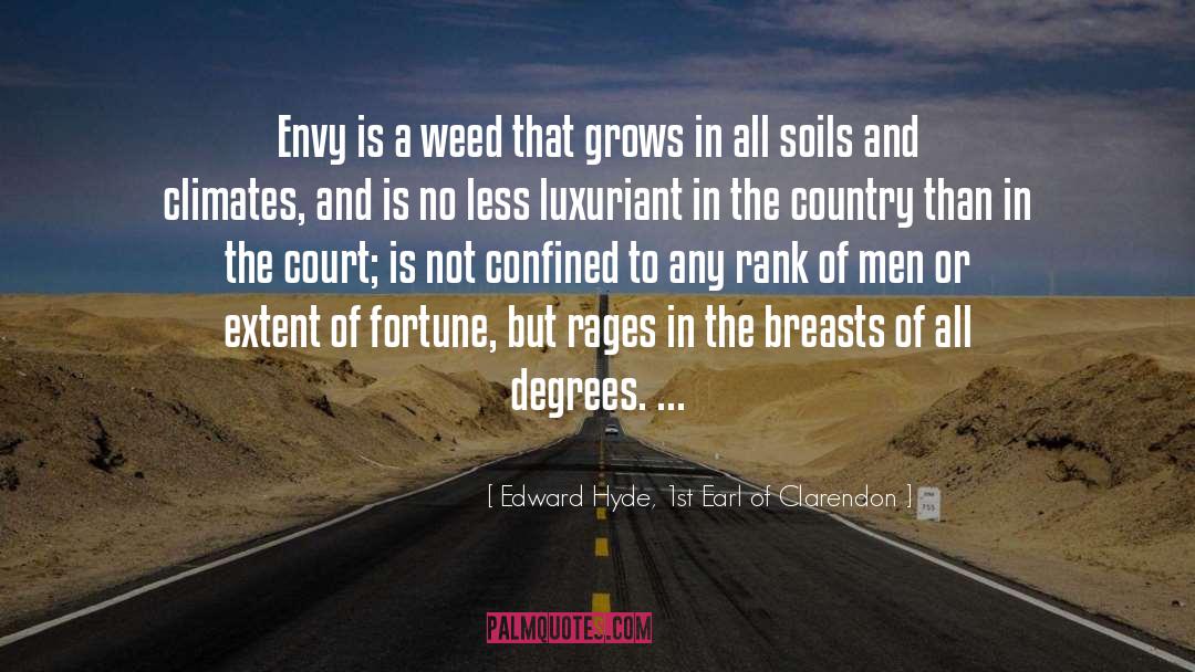 Weed quotes by Edward Hyde, 1st Earl Of Clarendon