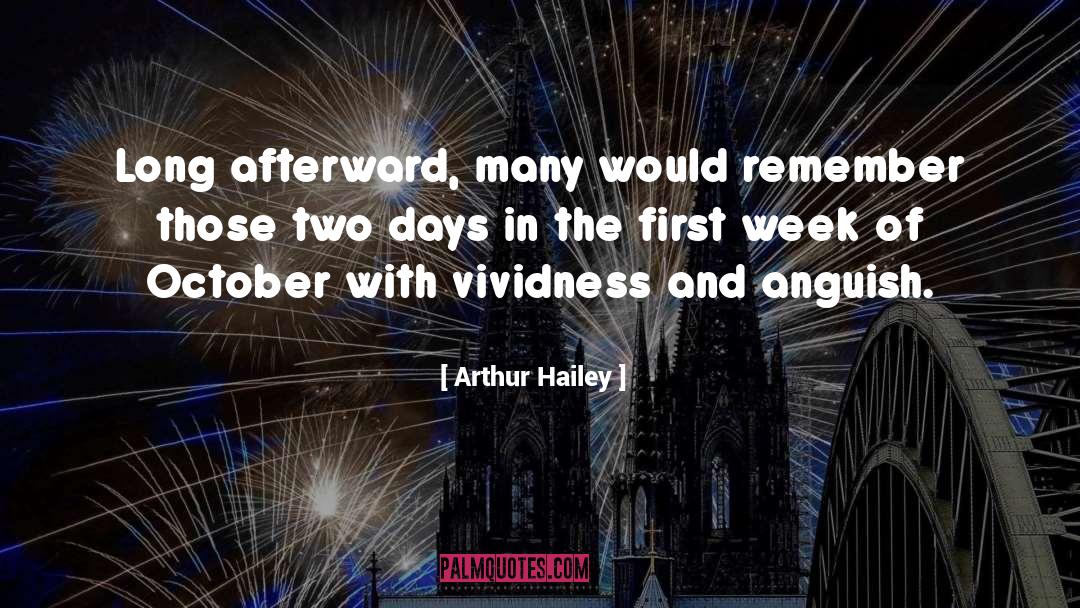 Week Days quotes by Arthur Hailey