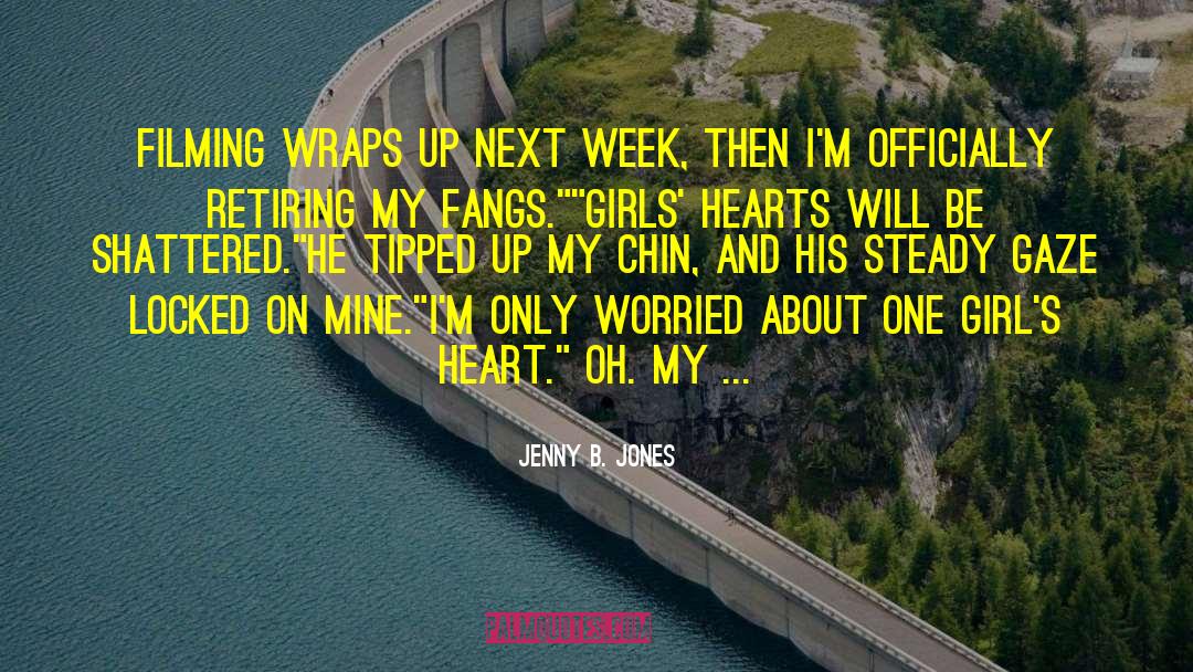 Week Days quotes by Jenny B. Jones