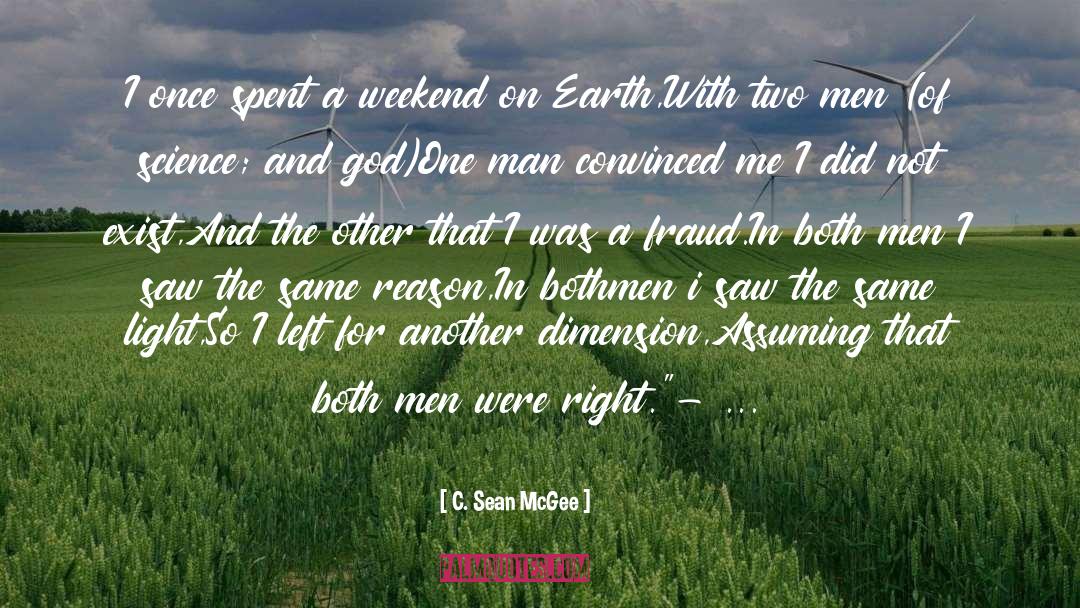 Weekend With Darrell Calkins quotes by C. Sean McGee