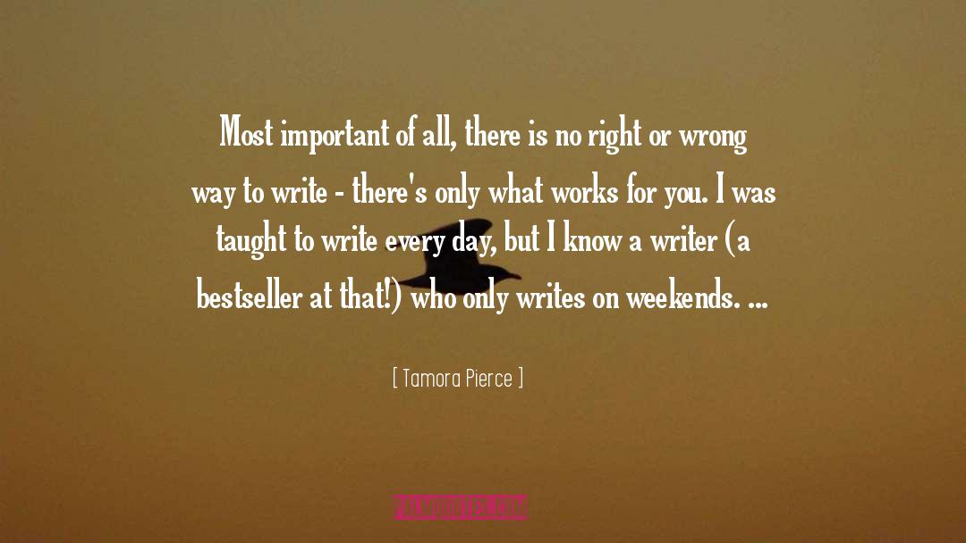 Weekends quotes by Tamora Pierce