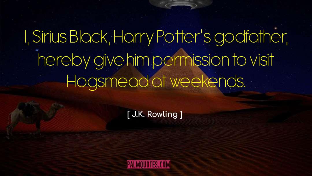 Weekends quotes by J.K. Rowling