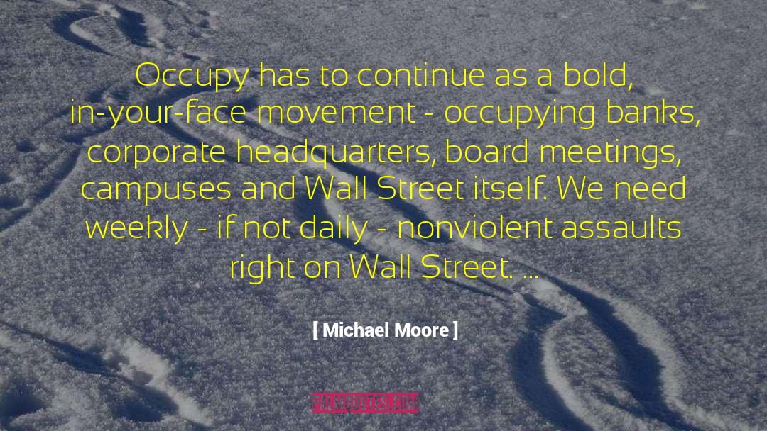 Weekly quotes by Michael Moore