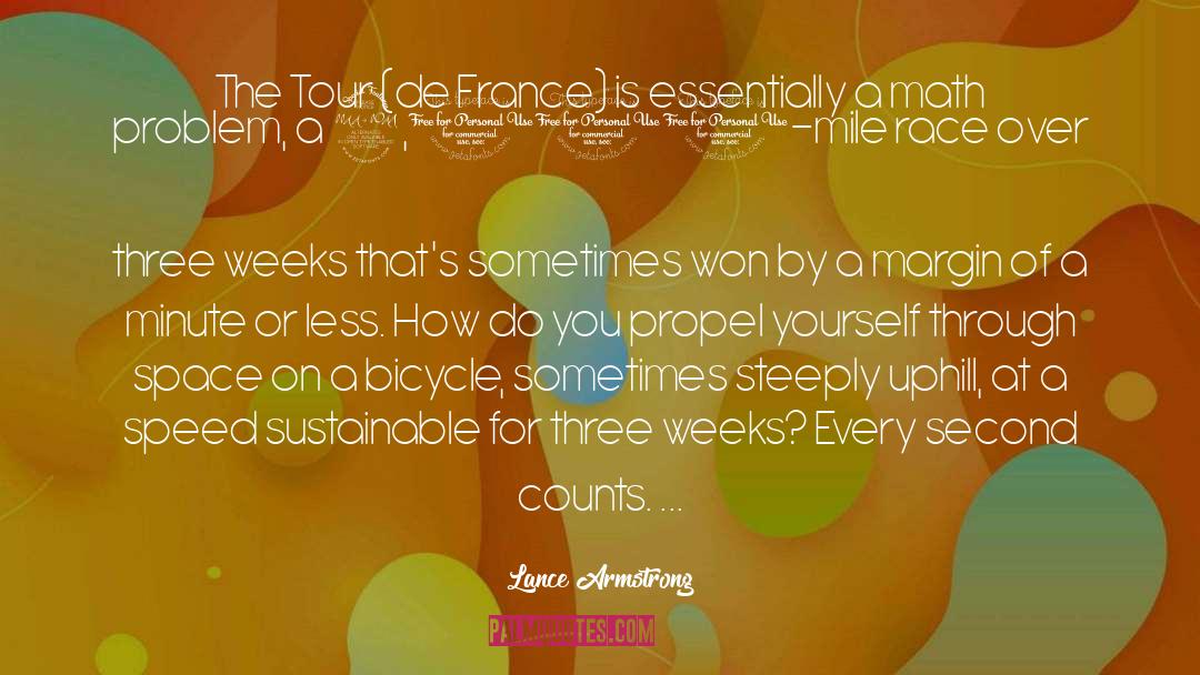 Weeks quotes by Lance Armstrong