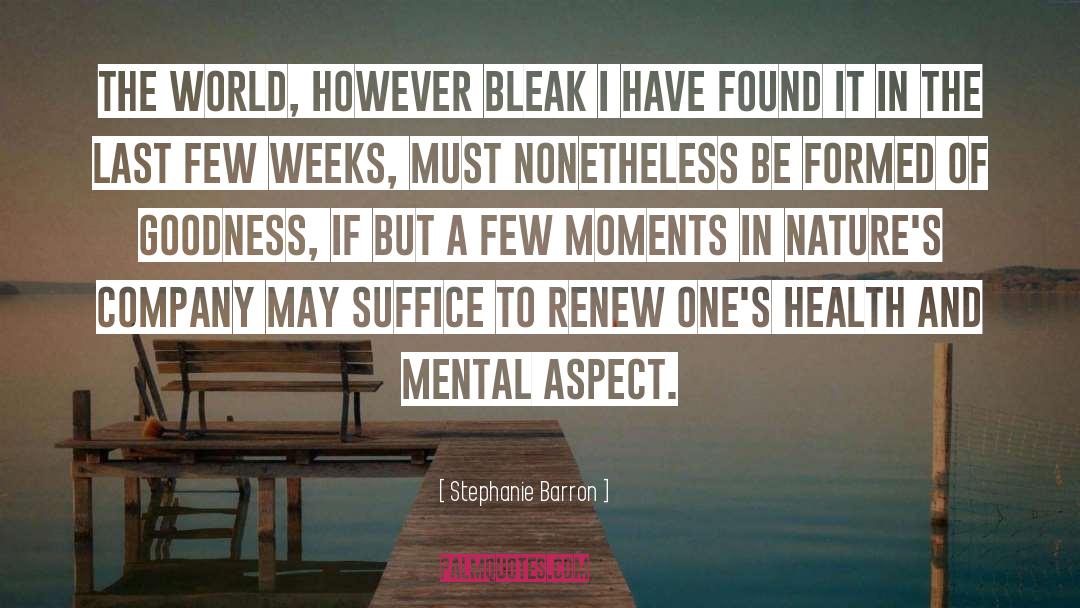 Weeks quotes by Stephanie Barron