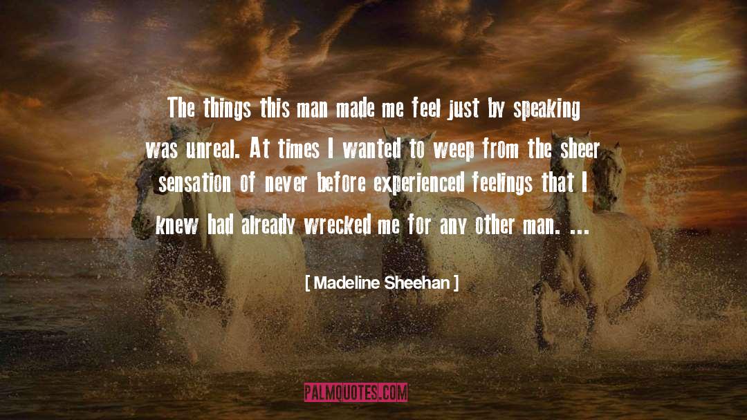 Weep quotes by Madeline Sheehan