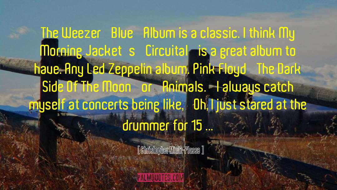 Weezer quotes by Christopher Mintz-Plasse