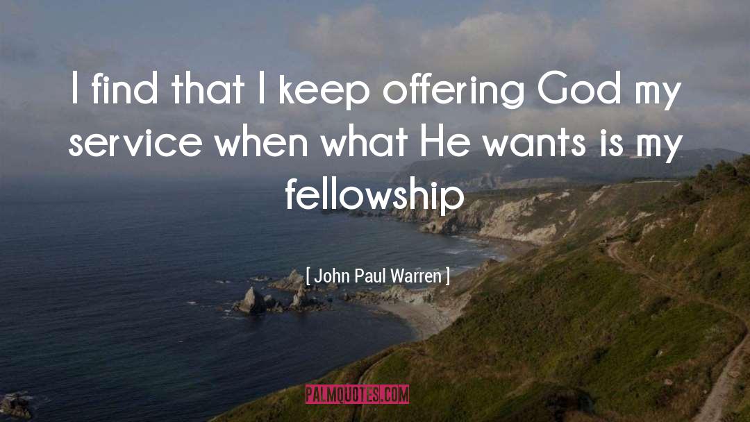 Wegryn John quotes by John Paul Warren
