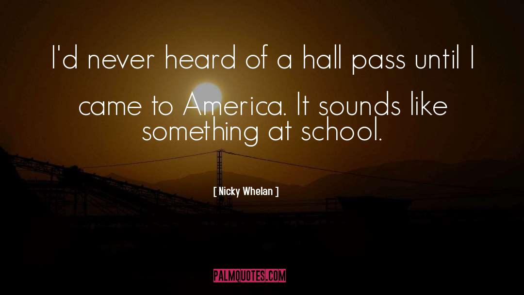 Wehners School quotes by Nicky Whelan