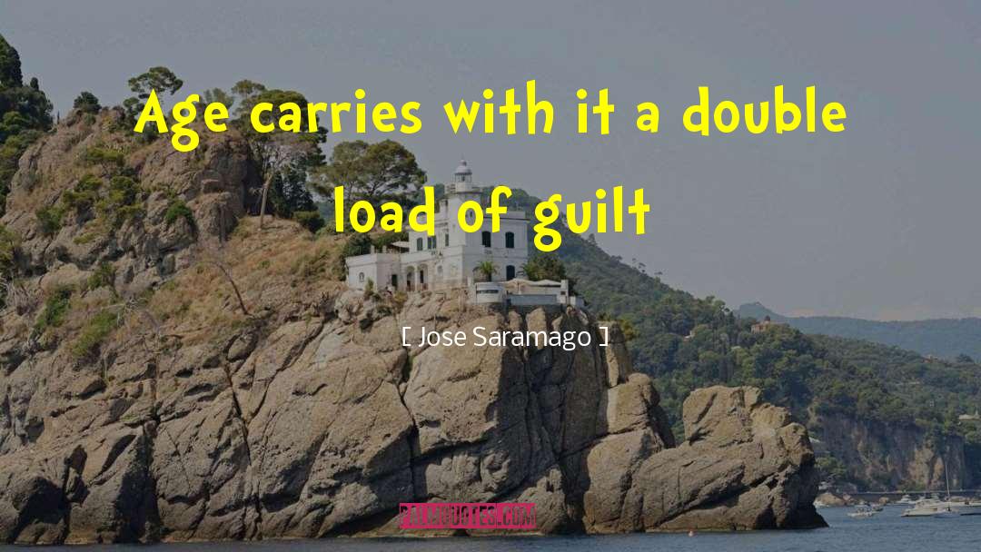 Wehrs Load quotes by Jose Saramago