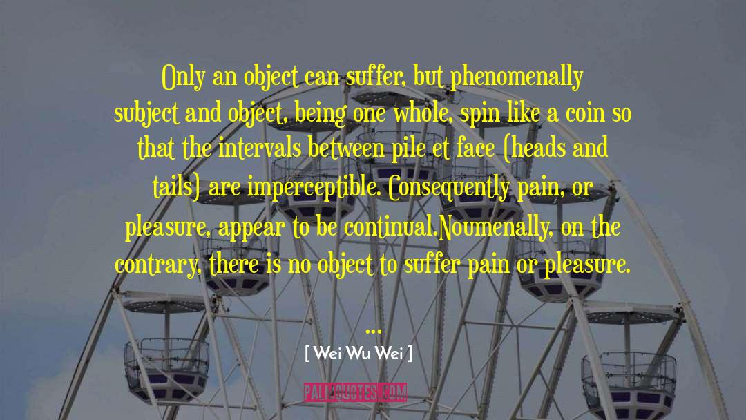 Wei quotes by Wei Wu Wei