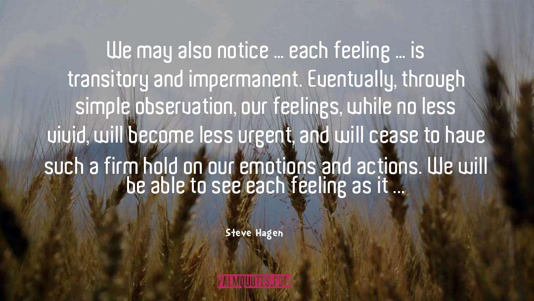 Weighing Actions quotes by Steve Hagen