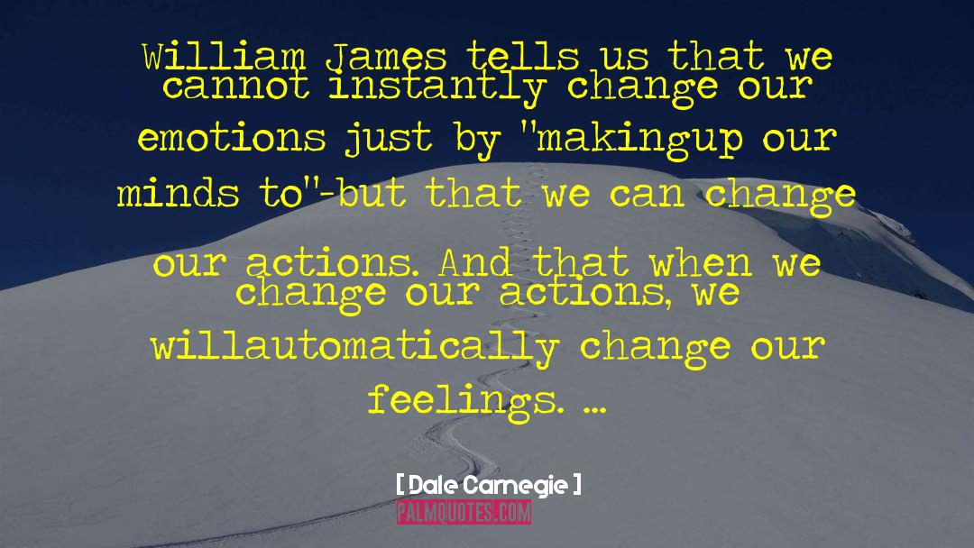 Weighing Actions quotes by Dale Carnegie