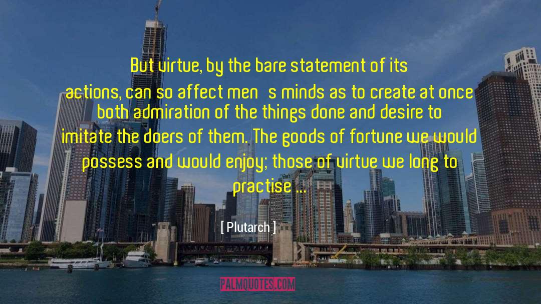 Weighing Actions quotes by Plutarch