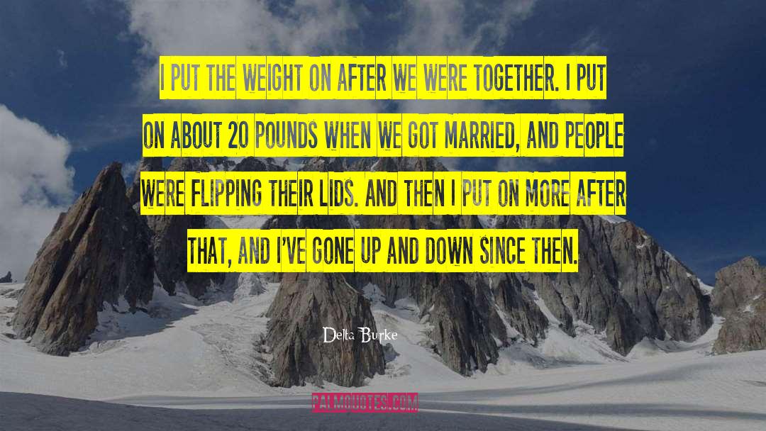 Weight Changes quotes by Delta Burke