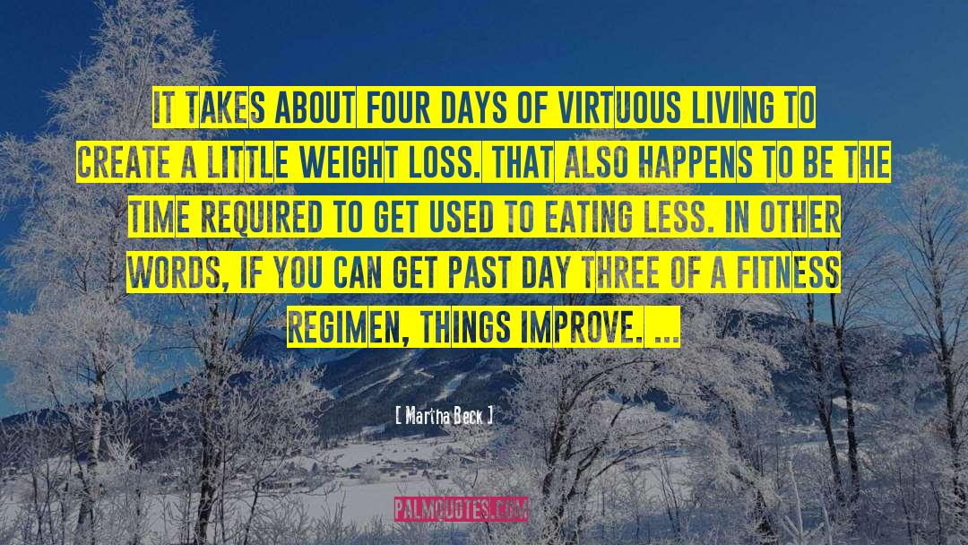 Weight Loss Memoir quotes by Martha Beck