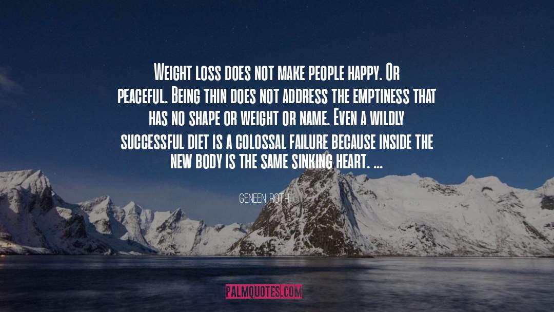 Weight Loss quotes by Geneen Roth