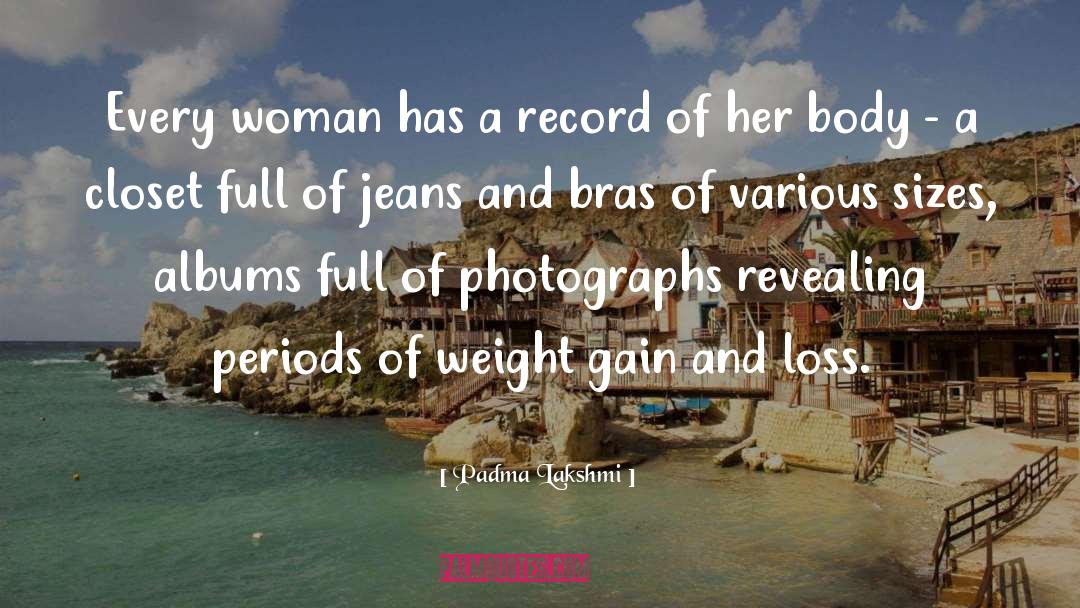 Weight Loss Retreat quotes by Padma Lakshmi